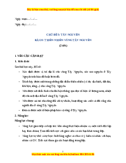 Giáo án Bài 20 Lịch sử & Địa lí lớp 4 Kết nối tri thức: Thiên nhiên vùng Tây Nguyên