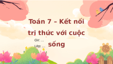 Giáo án Powerpoint Hai tam giác bằng nhau. Trường hợp bằng nhau thứ nhất của tam giác Toán 7 Kết nối tri thức