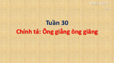 Giáo án Powerpoint Tuần 30 Tiếng việt lớp 1 Cánh diều