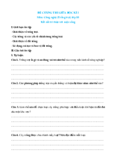 Đề cương ôn tập Giữa kì 1 Công nghệ trồng trọt 10 Kết nối tri thức (có đáp án)