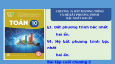 Giáo án Powerpoint Hệ bất phương trình bậc nhất hai ẩn Toán 10 Kết nối tri thức