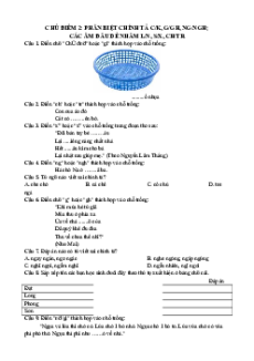 Câu hỏi ôn thi Trạng Nguyên Tiếng Việt lớp 1 Chủ điểm 2: Phân biệt chính tả C, K; G, GH; NG, NGH