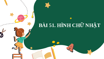 Giáo án powerpoint Hình chữ nhật Toán lớp 3 Cánh diều