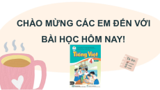 Giáo án Powerpoint Bài 14: Bài ca giữ nước Tiếng việt lớp 4 Cánh diều