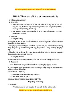 Giáo án Bài 5 Tin học lớp 4 Kết nối tri thức: Thao tác với tệp và thư mục