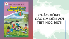 Giáo án Powerpoint Tuần 22 HĐTN lớp 4 Cánh diều