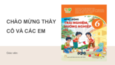 Bài giảng Powerpoint HĐTN 6 Kết nối tri thức Chủ đề 5: Em với gia đình