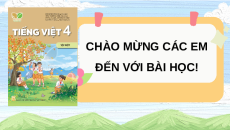 Giáo án Powerpoint Luyện từ và câu: Quy tắc viết tên cơ quan, tổ chức (trang 32) Tiếng việt lớp 4 Kết nối tri thức