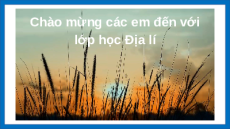 Giáo án Bài 30 Địa lí 10 Cánh diều: Phát triển bền vững và tăng trưởng xanh