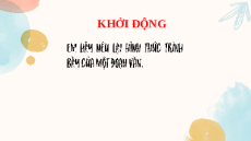 Giáo án powerpoint Viết - Viết đoạn văn ghi lại cảm xúc về một bài thơ có yếu tố tự sự và miêu tả | Kết nối tri thức Ngữ văn 6