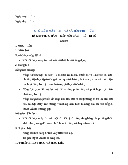 Giáo án Bài 22: Thực hành kết nối các thiết bị số Tin học 12 Kết nối tri thức