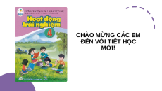 Giáo án Powerpoint Tuần 23 HĐTN lớp 4 Cánh diều