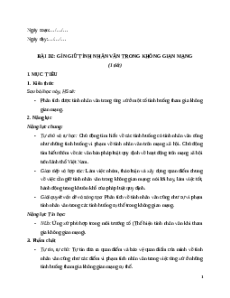 Giáo án Bài D2: Gìn giữ tính nhân văn trong không gian mạng Tin học 12 Chân trời sáng tạo