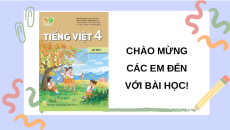 Giáo án Powerpoint Đọc: Tiếng nói của cỏ cây (trang 44, 45) Tiếng việt lớp 4 Kết nối tri thức