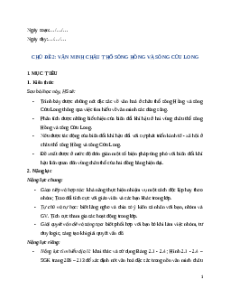 Giáo án Chủ đề 2 Địa lí 9 Cánh diều: Văn minh châu thổ sông Hồng và sông Cửu Long