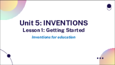 Giáo án điện tử Unit 5: Inventions Tiếng Anh 10 Global success