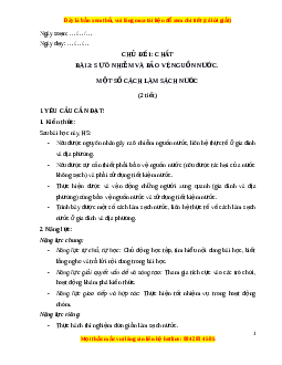 Giáo án Bài 3 Khoa học lớp 4 (Kết nối tri thức): Sự ô nhiễm và bảo vệ nguồn nước. Một số cách làm sạch nước