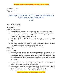 Giáo án Bài 4 Lịch sử & Địa lí lớp 4 Cánh diều: Dân cư, hoạt động sản xuất và một số nét văn hóa ở vùng Trung du và miền núi Bắc Bộ