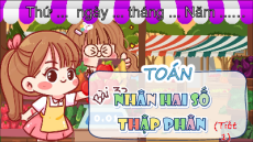 Giáo án Powerpoint Nhân hai số thập phân Toán lớp 5 Chân trời sáng tạo