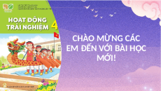 Giáo án Powerpoint Tuần 2 HĐTN lớp 4 Kết nối tri thức