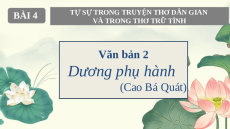 Giáo án Powerpoint Dương phụ hành Ngữ văn 11 Kết nối tri thức