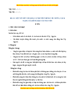 Giáo án Bài 22 Lịch sử & Địa lí lớp 4 Kết nối tri thức: Một số nét văn hoá và truyền thống yêu nước, cách mạng của đồng bào Tây Nguyên