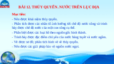 Giáo án Powerpoint Bài 12 Địa lí 10 Chân trời sáng tạo: Thủy quyển, nước trên lục địa