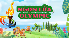 Giáo án Powerpoint Bài 4: Ngọn lửa Ô-lim-pích Tiếng việt lớp 3 Chân trời sáng tạo