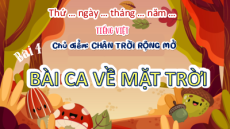 Giáo án Powerpoint Bài 4: Bài ca về mặt trời Tiếng Việt lớp 5 Chân trời sáng tạo