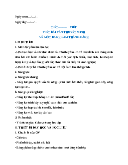 Giáo án Viết văn bản thuyết minh về một danh lam thắng cảnh Ngữ Văn 9 Cánh diều