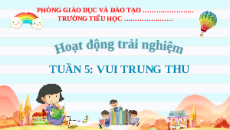 Giáo án Powerpoint Tuần 5: Vui Trung Thu Hoạt động trải nghiệm lớp 2 Kết nối tri thức