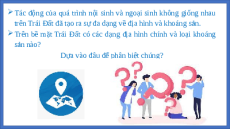 Giáo án Powerpoint Bài 13 Địa lí 6 Kết nối tri thức: Các dạng địa hình chính trên Trái Đất. Khoáng sản