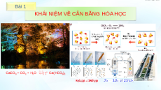 Giáo án Powerpoint Khái niệm về cân bằng hoá học Hóa học 11 Kết nối tri thức