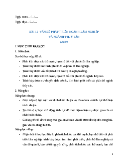 Giáo án Bài 13 Địa lí 12 Chân trời sáng tạo (2024): Vấn đề phát triển lâm nghiệp và thuỷ sản