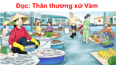 Giáo án Powerpoint Bài 4: Thân thương xứ Vàm Tiếng việt lớp 4 Chân trời sáng tạo