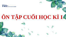 Giáo án Powerpoint Ôn tập cuối học kì 1 Ngữ văn 8 Chân trời sáng tạo