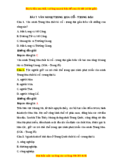 Trắc nghiệm Lịch sử 10 Bài 7 Chân trời sáng tạo: Văn minh Trung Hoa cổ - trung đại