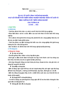 Giáo án Bài 26 Địa lí 10 Kết nối tri thức: Tổ chức lãnh thổ nông nghiệp, một số vấn đề phát triển nông nghiệp hiện đại trên thế giới và định hướng phát triển nông nghiệp trong tương lai