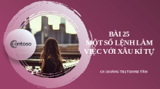 Giáo án Powerpoint Bài 25 Tin học 10 Kết nối tri thức: Một số lệnh làm việc với xâu kí tự