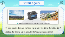 Giáo án Powerpoint Bài 18: Nguồn điện Vật lí 11 Chân trời sáng tạo