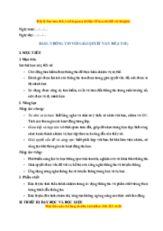 Giáo án Bài 3 Tin học 8 Chân trời sáng tạo: Thông tin với giải quyết vấn đề