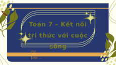 Giáo án Powerpoint Luyện tập chung trang 24 Toán 7 Kết nối tri thức