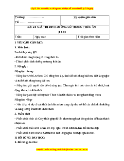 Giáo án Bài 24 Khoa học lớp 4 (Chân trời sáng tạo): Giá trị dinh dưỡng có trong thức ăn