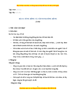 Giáo án Bài 11 Lịch sử & Địa lí lớp 4 Kết nối tri thức: Sông Hồng và văn minh Sông Hồng