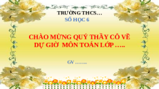 Giáo án Powerpoint Phép nhân và phép chia phân số Toán 6 Chân trời sáng tạo