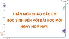 Giáo án Powerpoint Bài 9: Đi và suy ngẫm Ngữ văn 9 Kết nối tri thức
