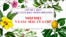 Bài giảng Powerpoint Mĩ thuật 7 Chân trời sáng tạo