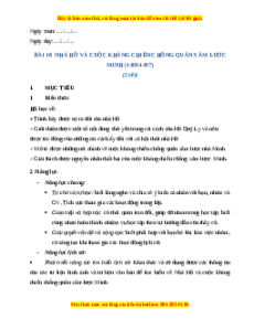 Giáo án Bài 18 Lịch sử 7 Chân trời sáng tạo: Nhà Hồ và cuộc kháng chiến chống quân xâm lược Minh (phiên bản 2)