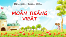 Giáo án Powerpoint Tuần 5 Tiếng việt lớp 2 Chân trời sáng tạo