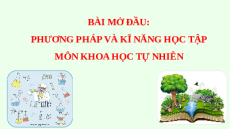 Giáo án Powerpoint Bài mở đầu KHTN 7 Cánh diều